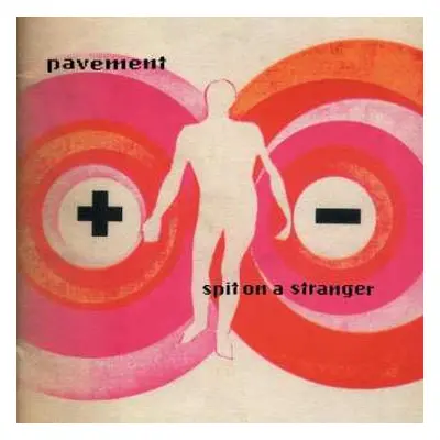 LP Pavement: Spit On A Stranger LTD