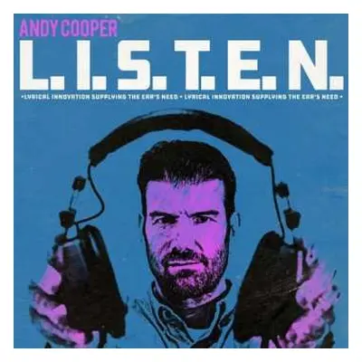 LP Andy Cooper: L.I.S.T.E.N. (Lyrical Innovation Supplying The Ears Need)