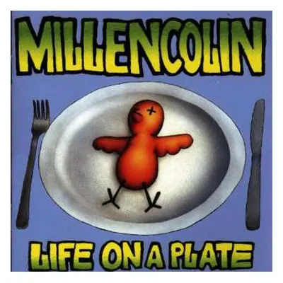 CD Millencolin: Life On A Plate