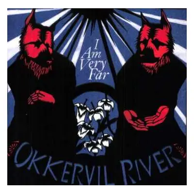 2LP Okkervil River: I Am Very Far