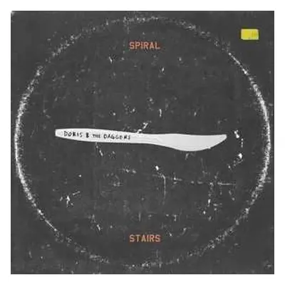 LP/SP Spiral Stairs: Doris & The Daggers DLX