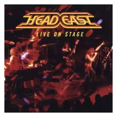 CD Head East: Live On Stage