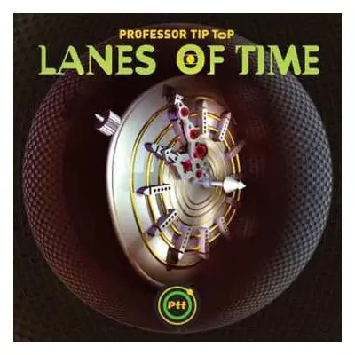 CD Professor Tip Top: Lanes Of Time