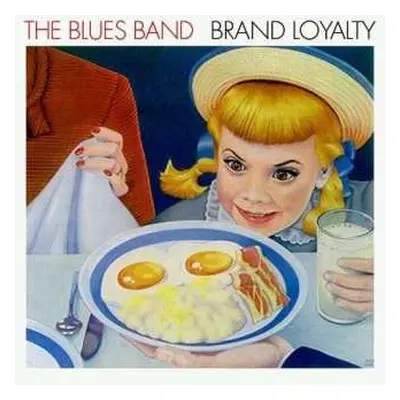 CD The Blues Band: Brand Loyalty