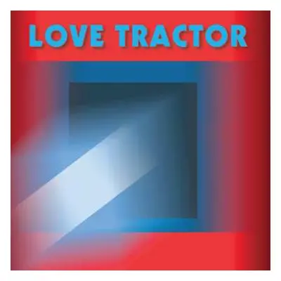 LP Love Tractor: Love Tractor