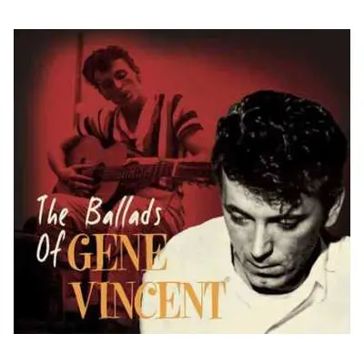 CD Gene Vincent: The Ballads Of Gene Vincent