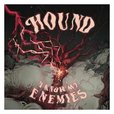 CD Hound: I Know My Enemies