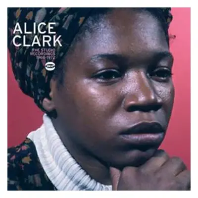 CD Alice Clark: The Complete Studio Recordings 1968-1972