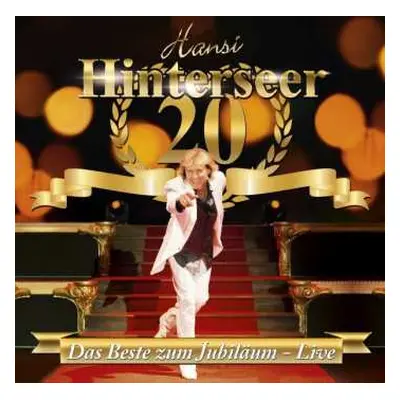 2CD Hansi Hinterseer: 20 - Das Beste Zum Jubiläum Live