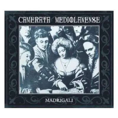 2CD Camerata Mediolanense: Madrigali DIGI