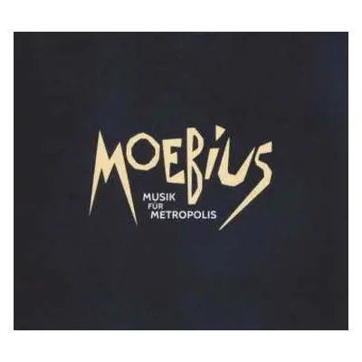 CD Dieter Moebius: Musik Für Metropolis