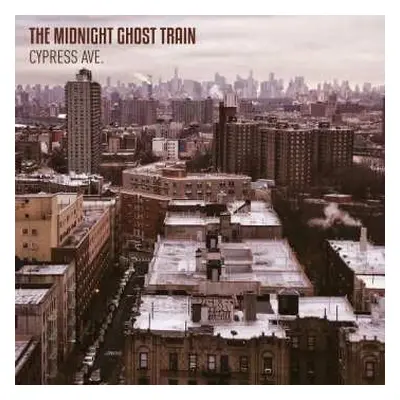 CD The Midnight Ghost Train: Cypress Ave.