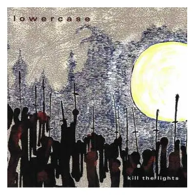 CD Lowercase: Kill The Lights