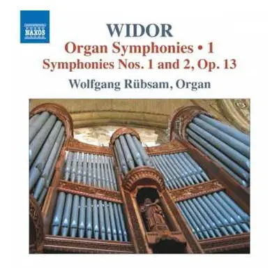 CD Charles-Marie Widor: Organ Symphonies • 1