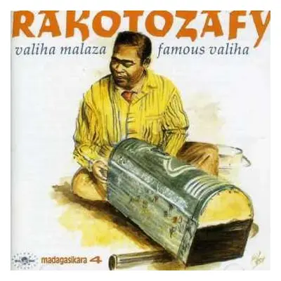 CD Rakotozafy: Valiha Malaza = Famous Valiha