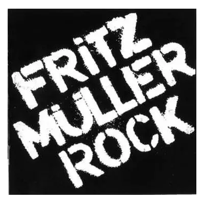 CD Fritz Müller: Fritz Müller Rock