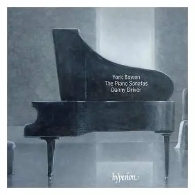 2CD York Bowen: The Piano Sonatas