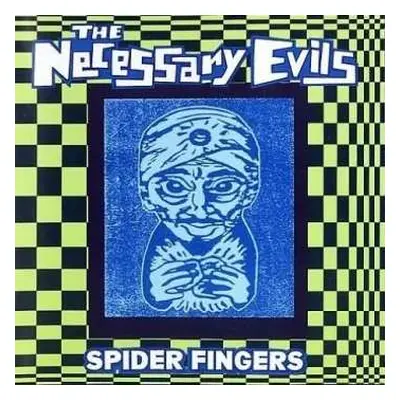 CD The Necessary Evils: Spider Fingers