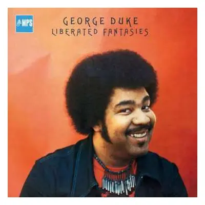 CD George Duke: Liberated Fantasies