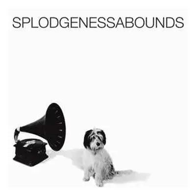 LP Splodgenessabounds: Splodgenessabounds CLR