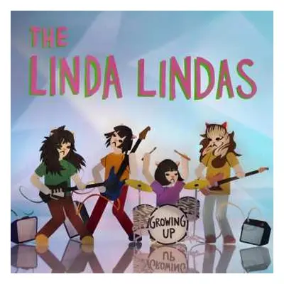 LP The Linda Lindas: Growing Up