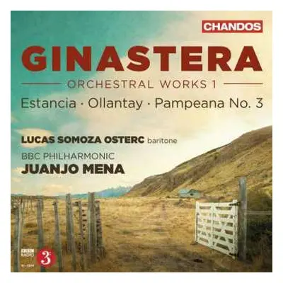 CD BBC Philharmonic: Orchestral Works 1 – Estancia • Ollanty • Pampeana No. 3