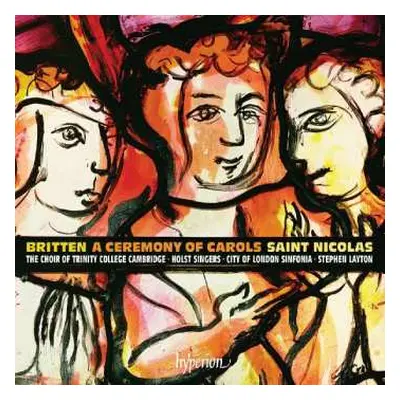 CD Benjamin Britten: A Ceremony Of Carols Op.28