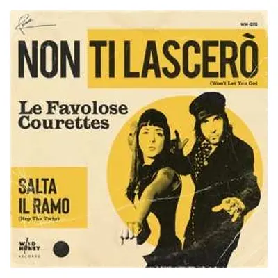 SP The Courettes: Salta Il Ramo / Non Ti Lascerò