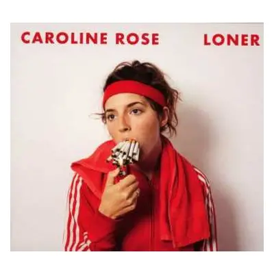 CD Caroline Rose: Loner