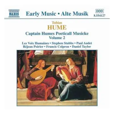 CD Daniel Taylor: Captain Humes Poeticall Musicke Volume 2