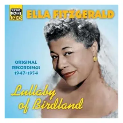 CD Ella Fitzgerald: Lullaby Of Birdland (1947-1954)