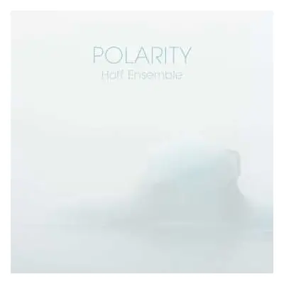 LP Hoff Ensemble: Polarity