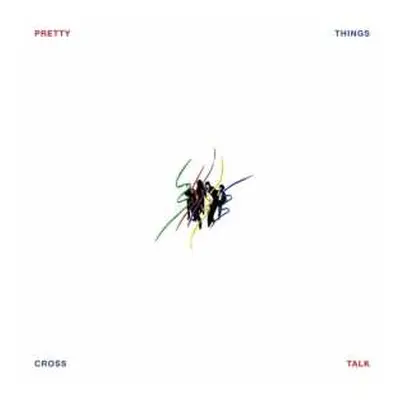 CD The Pretty Things: Cross Talk