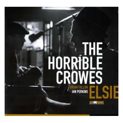 LP The Horrible Crowes: Elsie