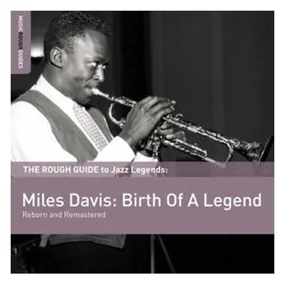 2CD Miles Davis: Miles Davis: Birth Of A Legend