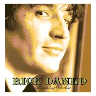 LP Rick Danko: Live Vol. 1