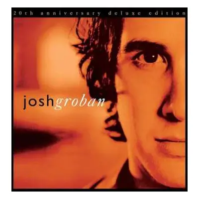 2LP Josh Groban: Closer (20th Anniversary Deluxe Edition) CLR | DLX | LTD