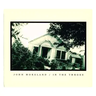 LP John Moreland: In The Throes