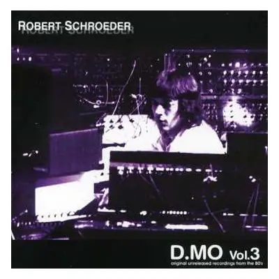 CD Robert Schröder: D.MO Vol. 3