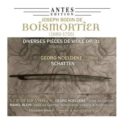 CD Joseph Bodin De Boismortier: Pieces De Viole Op.31