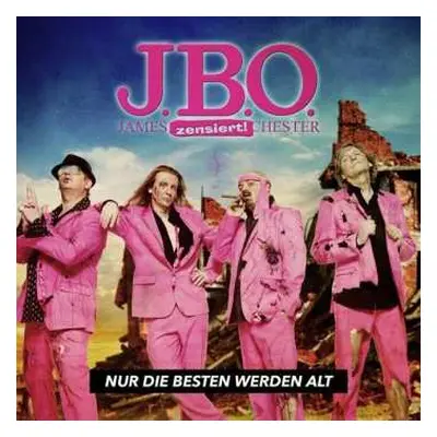 CD J.B.O.: Nur Die Besten Werden Alt