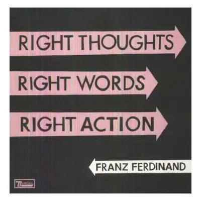 LP Franz Ferdinand: Right Thoughts, Right Words, Right Action