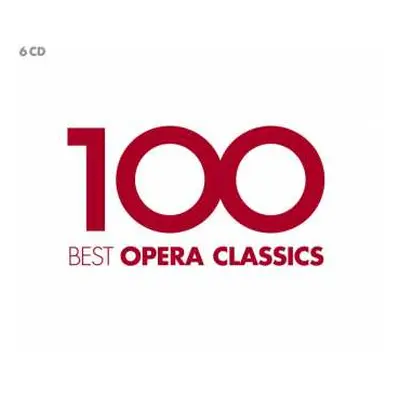 6CD Various: 100 Best Opera Classics