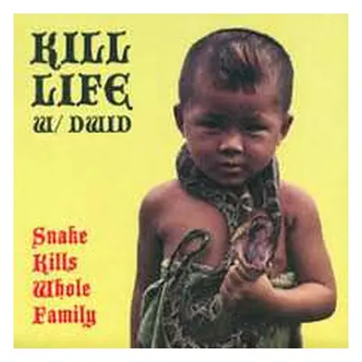 SP Kill Life: Snake Kills Whole Family / S.I.L. LTD | CLR