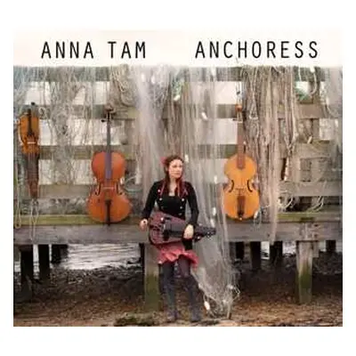 CD Anna Tam: Anchoress