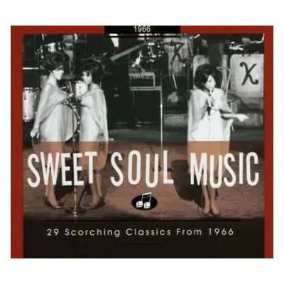 CD Various: Sweet Soul Music - 29 Scorching Classics From 1966 DIGI