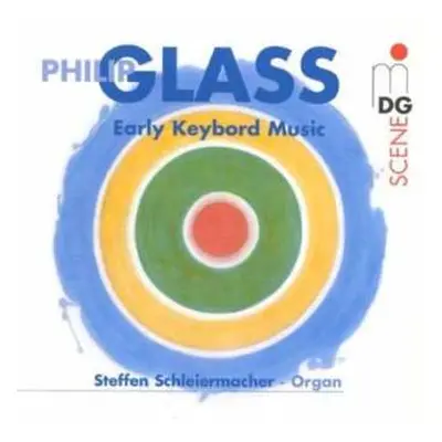 CD Philip Glass: Early Keyboard Music