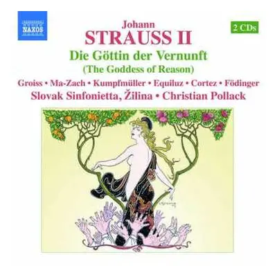 2CD Johann Strauss II: Die Göttin Der Vernunft