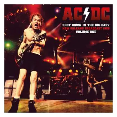 2LP AC/DC: Shot Down In The Big Easy Vol.1