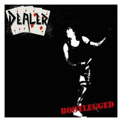 LP Dealer: Bootlegged LTD | CLR